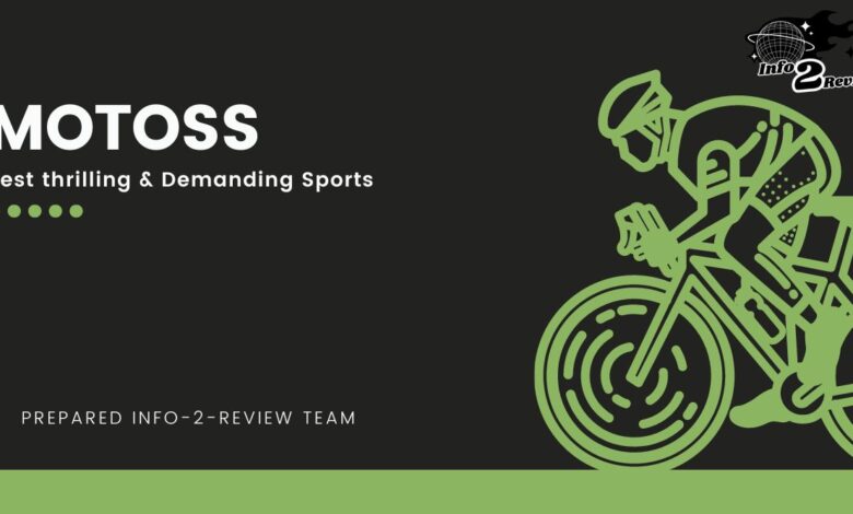 Motoss: A Thrilling and Demanding Sport
