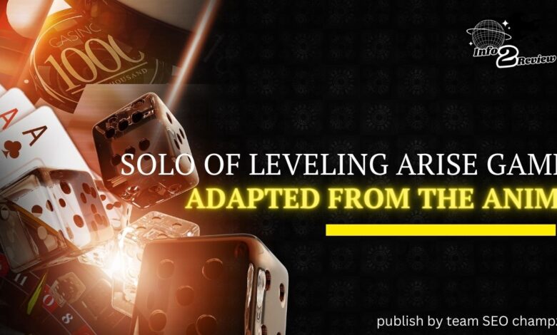The emergence of the Solo Of Leveling Arise game, adapted from the anime